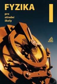 Fyzika 1 pro střední školy - autor neuvedený