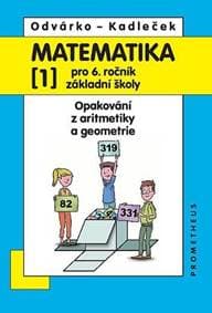 Matematika pro 6. ročník základní školy 1 - Oldřich Odvárko, Jiří Kadleček 1