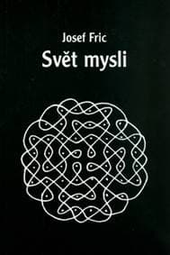 Svět mysli - Josef Fric 1