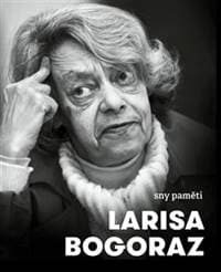 Sny paměti - Larisa Bogoraz