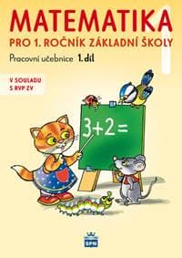 Matematika 1 pro 1. ročník základní školy - Miroslava Čížková 1