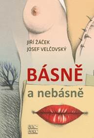 Básně a nebásně - Jiří Žáček, Josef Velčovský 1