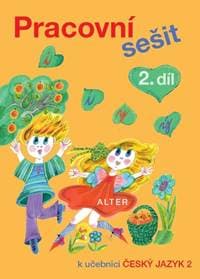 Pracovní sešit k učebnici Český jazyk 2 - autor neuvedený
