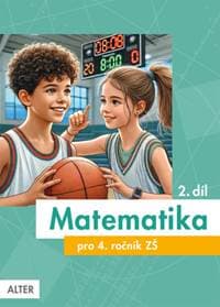 Matematika pro 4. ročník ZŠ 2. díl - Milena Vaňurová, Květoslava Matoušková, R. Blažková