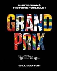 Grand Prix Ilustrovaná historie Formule 1 - Will Buxton