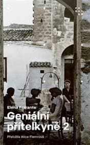 Geniální přítelkyně 2 - Elena Ferrante 1