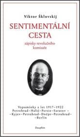 Sentimentální cesta - Viktor Borisovič Šklovskij 1