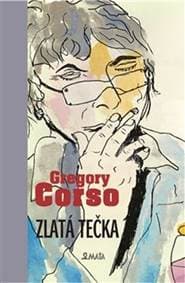 Zlatá tečka - Gregory Corso 1