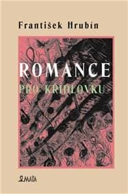 Romance pro křídlovku - František Hrubín