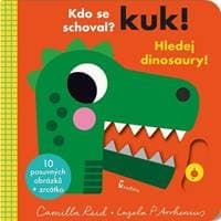Kuk! Hledej dinosaury! - Ingela P Arrhenius, Camilla Reid