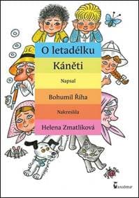 O letadélku Káněti - Bohumil Říha, Helena Zmatlíková 1