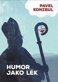 Humor jako lék - Pavel Konzbul 1