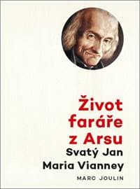 Život faráře z Arsu - Marc Joulin 1