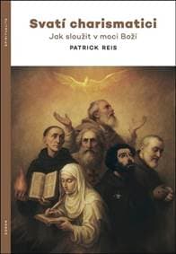 Svatí charismatici - Patrick Reis