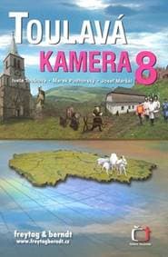 Toulavá kamera 8 - Iveta Toušlová, Marek Podhorský, Josef Maršál 1