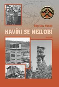 Havíři se nezlobí - Miroslav Vaněk 1