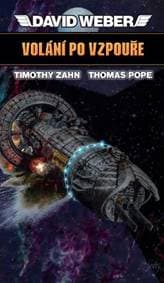 Volání po vzpouře - David Weber, Thomas Pope, Timothy Zahn
