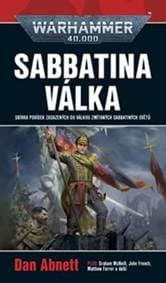 Warhammer 40.000 Sabbatina válka - Dan Abnett