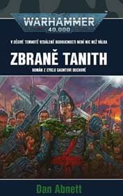 Zbraně Tanith - Dan Abnett 1