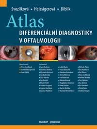 Atlas diferenciální diagnostiky v oftalmologii - Petra Svozílková, Jarmila Heissigerová, Pavel Diblík 1