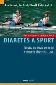 Diabetes a sport - Eva Horová, Zdeněk Rušavý, Jan Brož