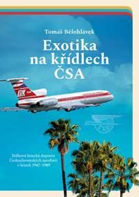Exotika na křídlech ČSA - Tomáš Bělohlávek