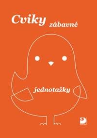 Cviky zábavné jednotažky - Jiří Jošt