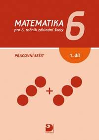 Matematika 6 pro 6.ročník základní školy - Jana Coufalová