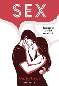 Sex Bavme se o něm otevřeně - Ondřej Trojan