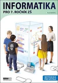 Informatika pro 7. ročník ZŠ Metodika - Pavel Navrátil 1