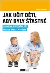 Jak učit děti, aby byly šťastné - Zdeňka Janhubová 1