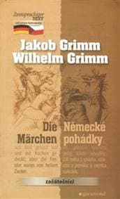 Německé pohádky / Die Märchen - Jacob Grimm 1