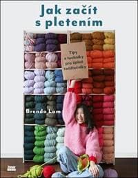 Jak začít s pletením - Brenda Lam 1