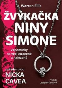 Žvýkačka Niny Simone - Nick Cave, Warren Ellis