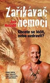 Zaříkávač nemocí - Jan Hnízdil 1