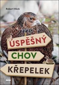 Úspěšný chov křepelek - autor neuvedený