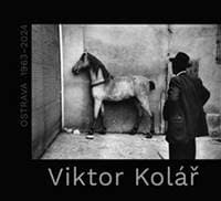 Viktor Kolář Ostrava 1963-2024 - Viktor Kolář 1