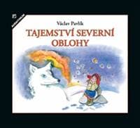 Tajemství severní oblohy - Václav Pavlík