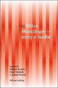 Milan Munclinger - Hubert Krejčí, Pavel Drábek, Tomáš Pavčík 1