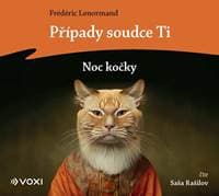 Případy soudce Ti: Noc kočky (audiokniha) - Frédéric Lenormand 1