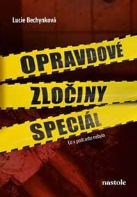 Opravdové zločiny speciál - Lucie Bechynková 1