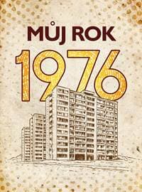 Můj rok 1976 - Alena Breuerová 1