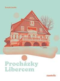 Procházky Libercem - Tomáš Janků