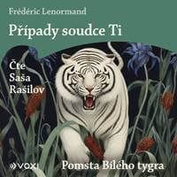 Případy soudce Ti: Pomsta Bílého tygra (audiokniha na CD) - Frédéric Lenormand