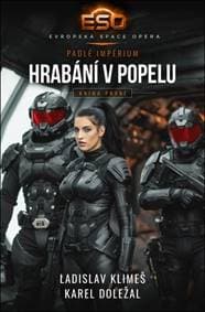 Padlé Impérium Hrabání v popelu - Karel Doležal, Ladislav Klimeš 1