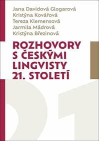 Rozhovory s českými lingvisty 21. století - Jana Glogarová Davidová, Kristýna Kovářová, Tereza Klemensová 1