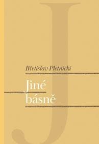 Jiné básně - Břetislav Pletnicki
