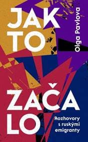 Jak to začalo - Olga Pavlova 1