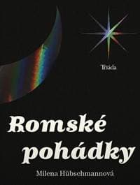 Romské pohádky - Milena Hübschmannová 1