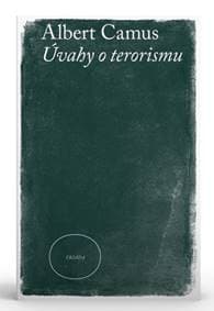 Úvahy o terorismu - Albert Camus